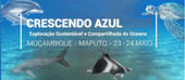 Conferência Internacional "Crescendo Azul" arranca quinta-feira em Maputo